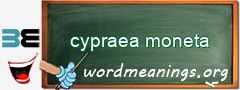 WordMeaning blackboard for cypraea moneta